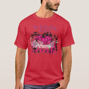 I oktober Bäror vi Rosa Pumpkin Breast Cancer Hall T Shirt