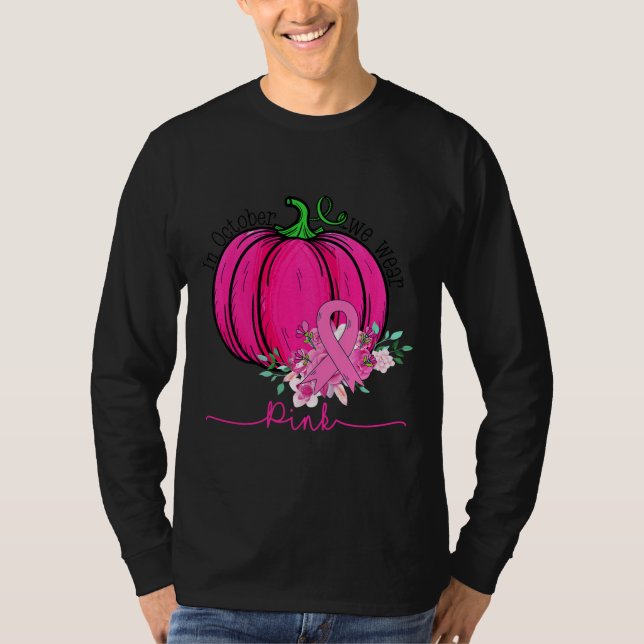 I oktober Bäror vi Rosa Pumpkin Breast Cancer T Shirt (Framsida)