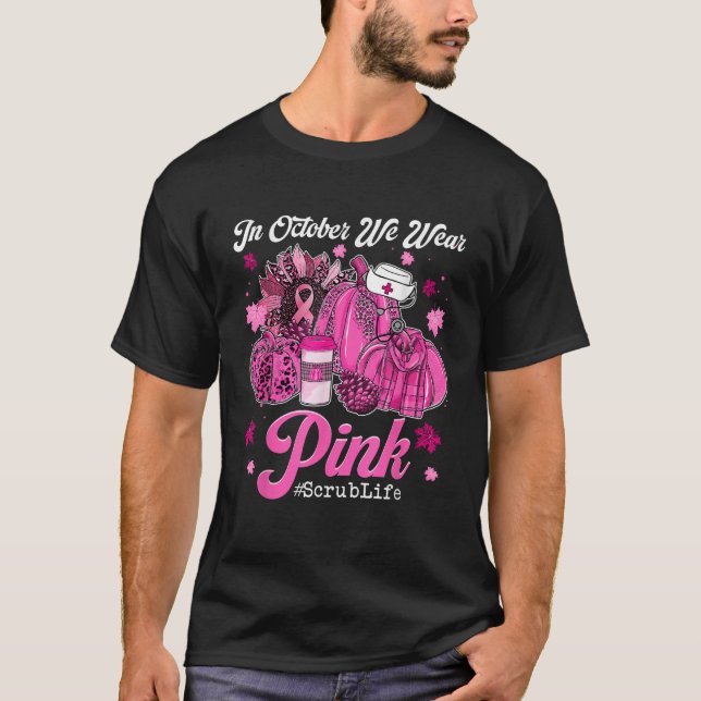 I oktober Bäror vi Rosa Pumpkin SCrub Life Breast T Shirt (Framsida)