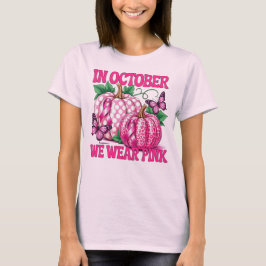 I oktober Bäror vi Rosa, pumpor och fjärilar T Shirt