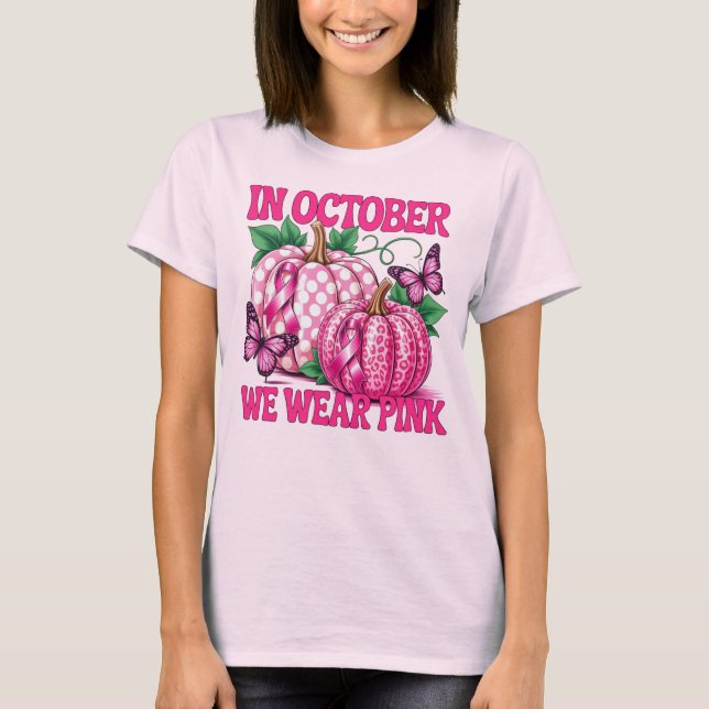 I oktober Bäror vi Rosa, pumpor och fjärilar T Shirt (Framsida)