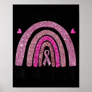 I oktober Bäror vi Rosa Rainbow Breast Cancwar Awa Poster