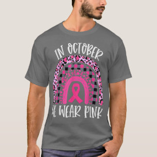 I oktober Bäror vi Rosa Rainbow Breast Cancwar Awa T Shirt
