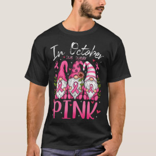 I oktober Bäror vi Rosa Ribbon Gnomes Women Breast T Shirt