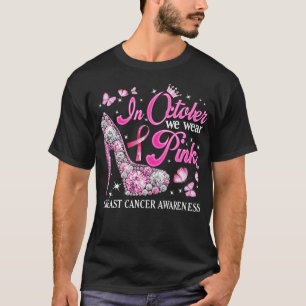 I oktober Bäror vi Rosa Ribbon Högklackars Brev C T Shirt