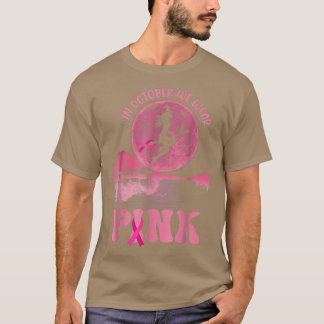 I oktober Bäror vi Rosa Ribbon Witch Breast Cancer T Shirt