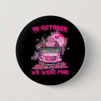 I oktober Bäror vi Rosa School Buss Breast Cancer Knapp
