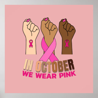 I oktober bäror vi rosa Square Poster