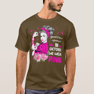 I oktober Bäror vi Rosa Strong Woman Breast Cancer T Shirt