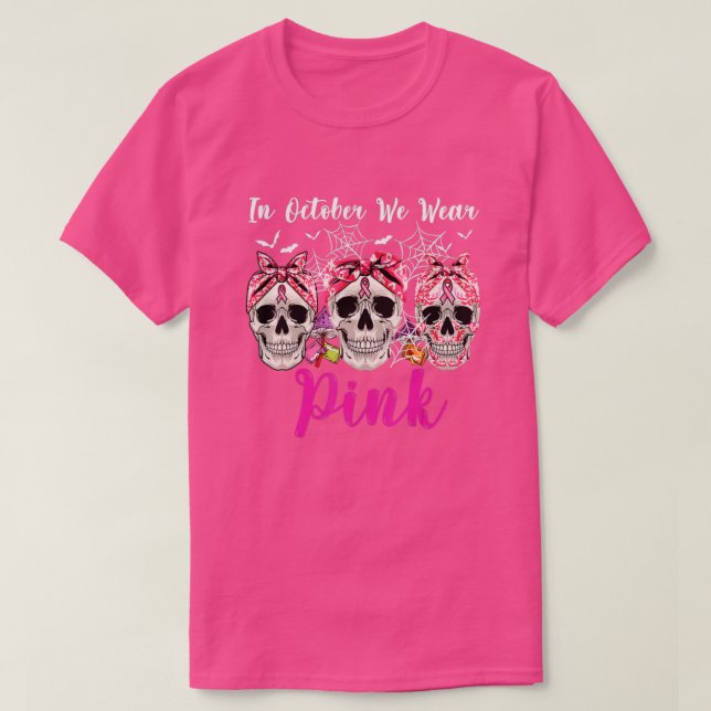 I oktober Bäror vi Rosa Sugar Skull Breast Cancer T Shirt (Design framsida)