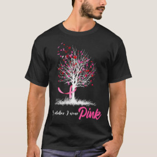 I oktober Bäror vi Rosa Träd Breast Cancer T Shirt