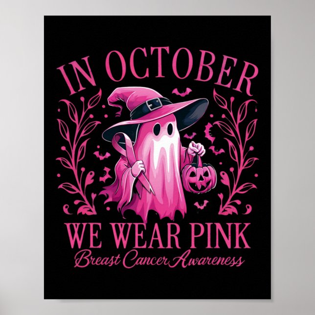 I oktober hade vi Bära Rosa Breast Cancer Awarenes Poster (Framsidan)