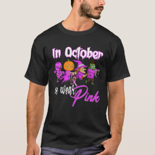 I oktober hade vi Bära Rosa Breast Cancer Awarenes T Shirt