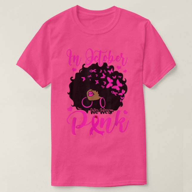 I oktober månad bröts Rosa Black Afro Women Ca T Shirt (Design framsida)