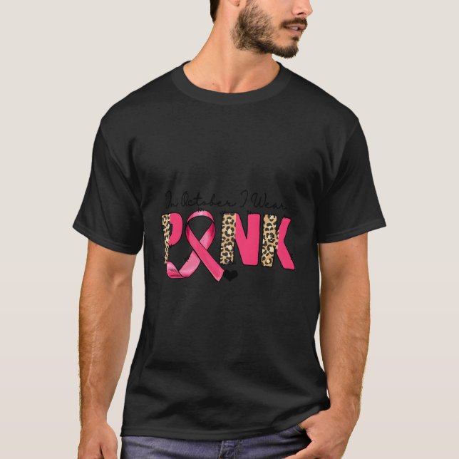 I oktober skriver jag Bära K Leopard ut Breast Can T Shirt (Framsida)