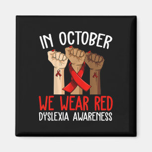 I oktober var Bäran Red Dyslexia Awareness Month D Magnet