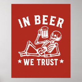 I öl tro vi på avkylande skelett Beer Pong Poster