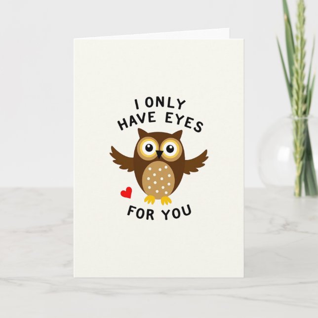 I Only Have Eyes For You Owl Card Kort (Framsida)