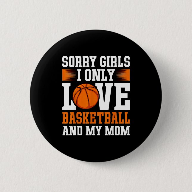 I Only Love Basketball And My Mom Valentine's Day  Knapp (Framsida)