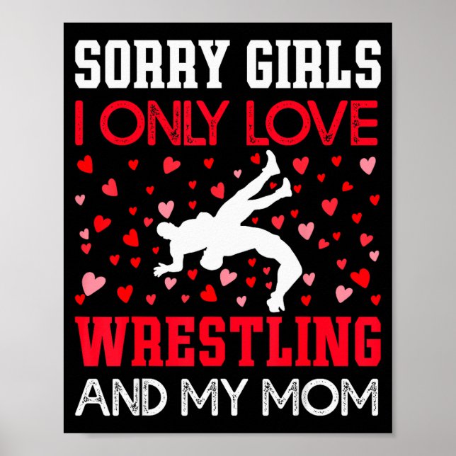 I Only Love Wrestling And My Mom Valentines Day Wr Poster (Framsidan)