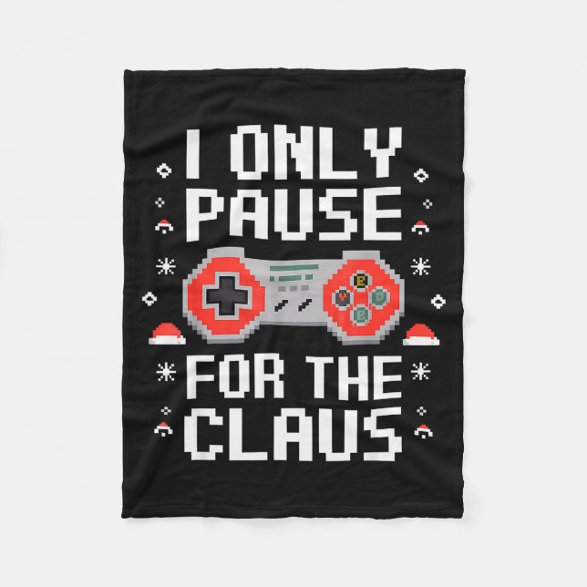 I Only Pause For The Claus Retro Video Game Christ Fleecefilt (Framsidan)