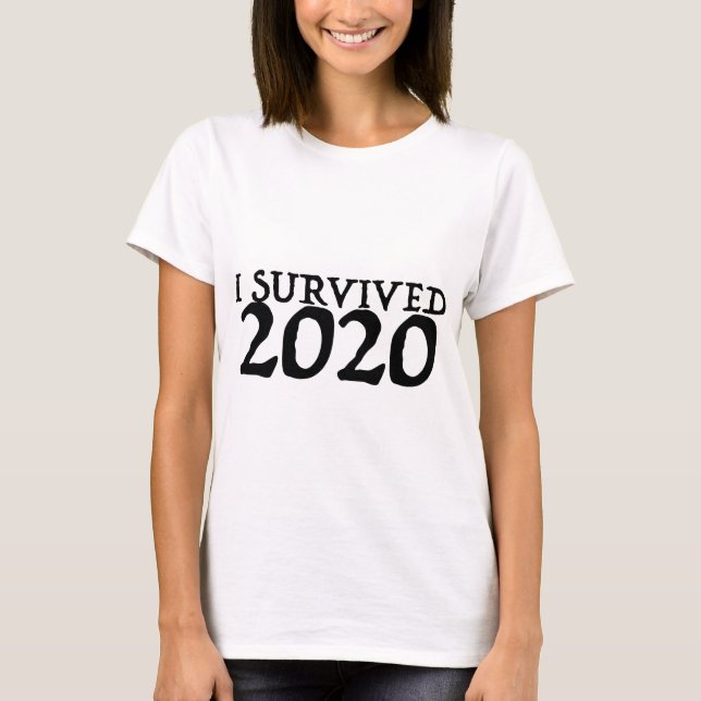 I Överlevt 2020 T Shirt (Framsida)