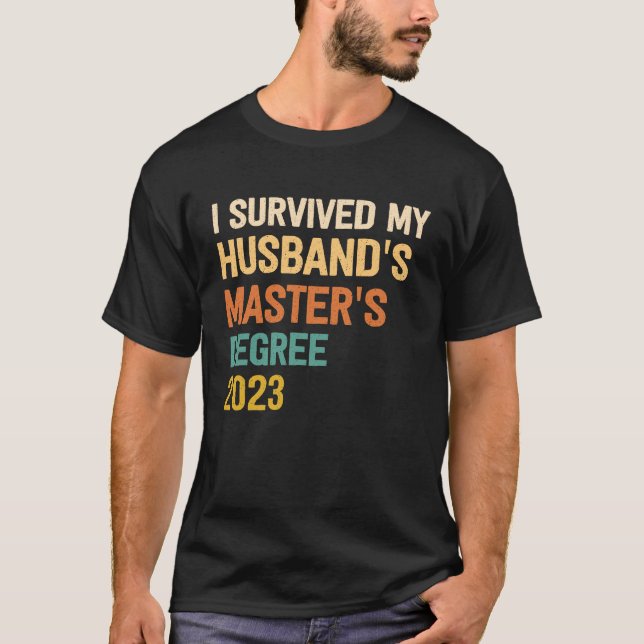 i överlevt min make masterexamen studenten 2 t shirt (Framsida)