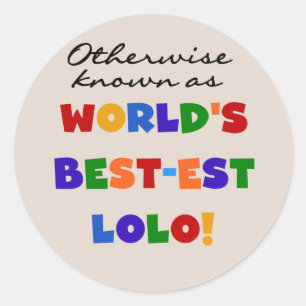 I övrigt kända bästa Lolo T-shirts och presenter Runt Klistermärke