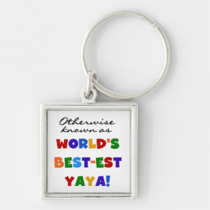 I övrigt kända "Best Yaya T-shirts" och "Gifts" Fyrkantig Silverfärgad Nyckelring