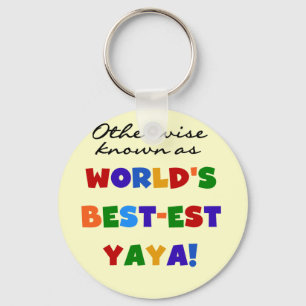 I övrigt kända "Best Yaya T-shirts" och "Gifts" Nyckelring