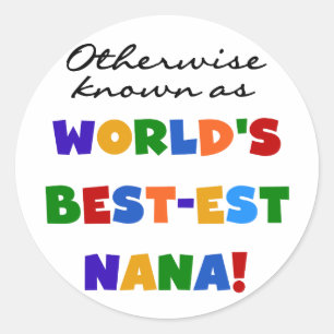 I övrigt känt som de bästa Nana Tshirts Runt Klistermärke