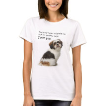 I Own You Shih Tzu