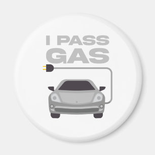 I Pass Gas Electric Car Automobile Fordon Gift Magnet