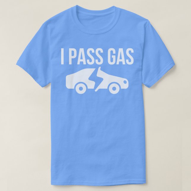 I Pass gas T Shirt (Design framsida)
