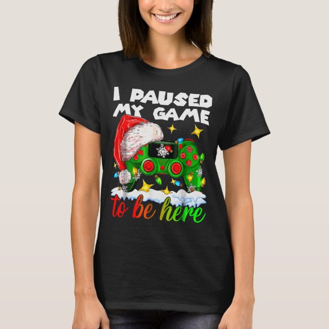I Paused My Game Christmas Nutcracker Doll Funny B T Shirt (Framsida)