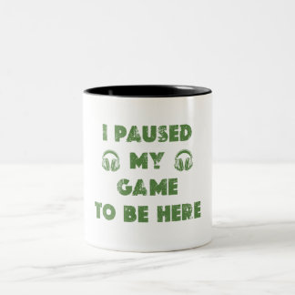 I PAUSED MY GAME TO BE HERE Tri-Blend SHIRT Två-Tonad Mugg