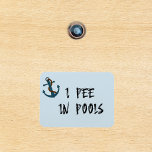 I Pee i Bassäng Stateroom Funny Cabin Door Magnet<br><div class="desc">Den här designen har skapats genom digital grafik. Det kan vara personlig i området att tillhandahålla eller anpassa genom att klicka för att anpassa ytterligare alternativ och ändra namn, initialer eller ord. Du kan också ändra texten färg och stil eller ta bort texten för en bilddesign. Kontakta mig på colorflowcreations@gmail.com...</div>