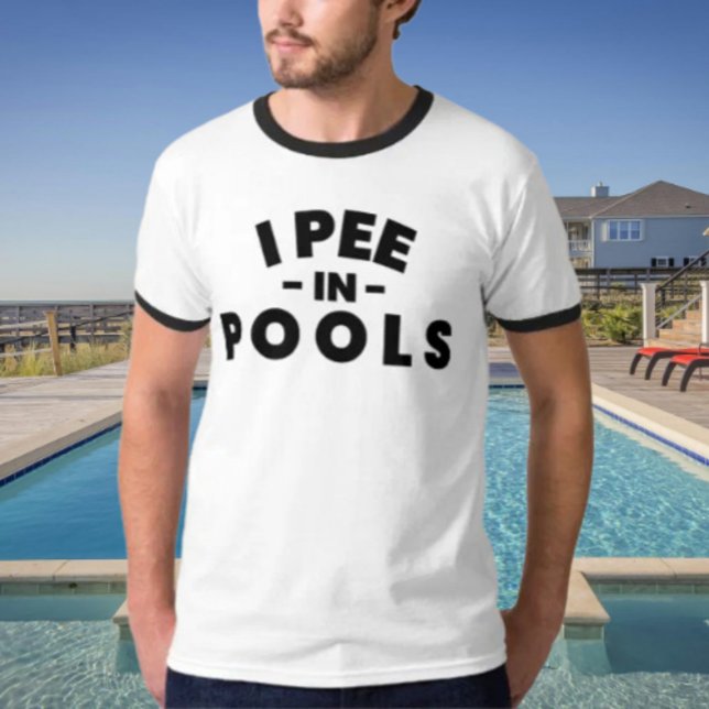 I Pee in Bassäng Shirt T Shirt (Skapare uppladdad)