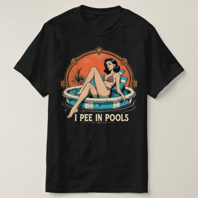 I Pee in Pools Tshirt – Funny Pool Gag Graphic T Shirt (Design framsida)