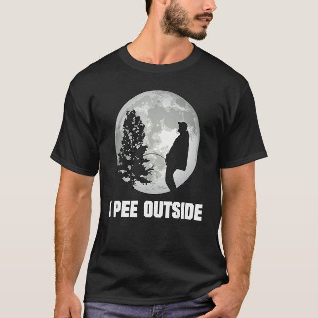 I Pee Outside I Love Peeing Outside  Camping T Shirt (Framsida)