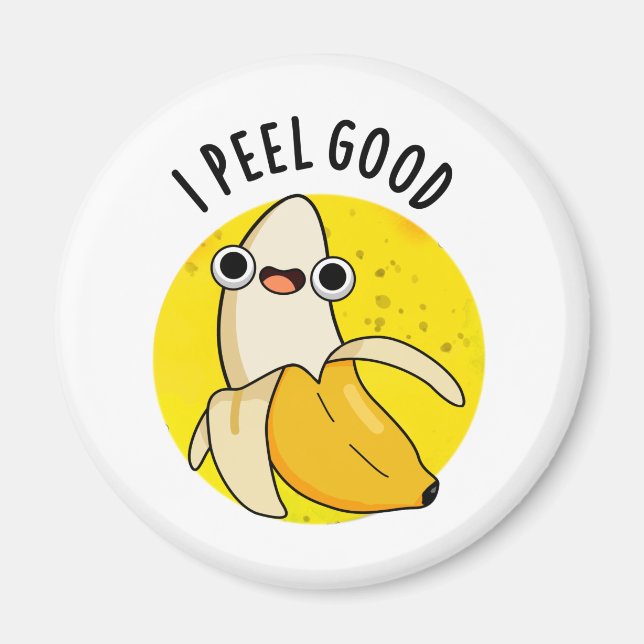 I Peel Bra Funny Fruit Banana Pun Magnet (Framsidan)