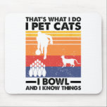 I Pet Cats I Bowl och jag känner Sak Musmatta<br><div class="desc">I Pet Cats I Bowl och jag känner Sak</div>