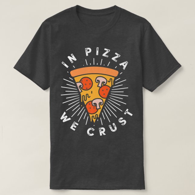 I Pizza Crust Coola Italy Food Älskare Tee 5241 (Design framsida)