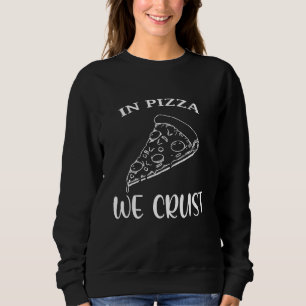I Pizza Crust Pizza Pizza T Shirt