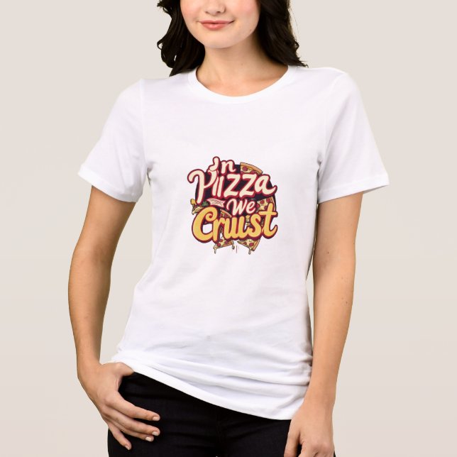I Pizza Crust T Shirt (Framsida)