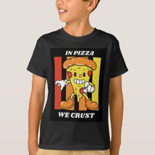 I pizza crust t shirt