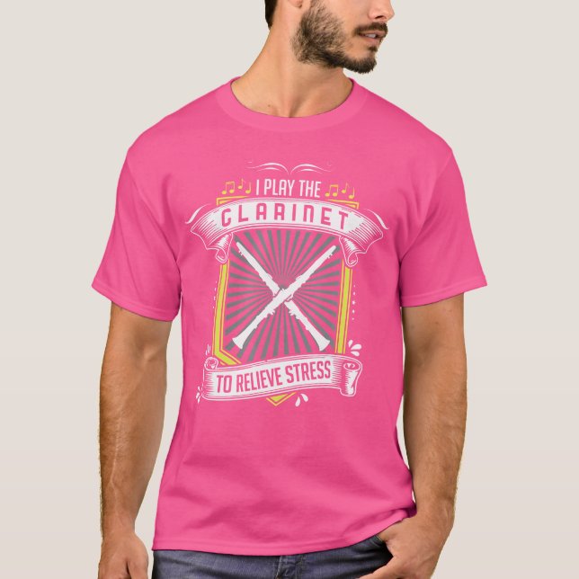 I Play Clarinet To Relieve Stress Band Orchestra M T Shirt (Framsida)