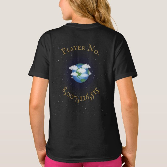 "I Play for Team Earth" World Population Anpassnin T Shirt (Baksida)