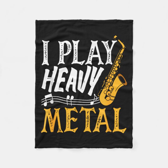 I Play Heavy Metal Saxophone Saxophonist  Fleecefilt (Framsidan)