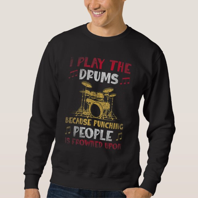 I play the drums  Drummer Design Lång Ärmad Tröja (Framsida)